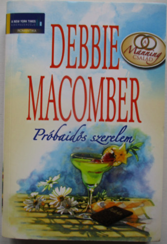Debbie Macomber - Prbaids szerelem