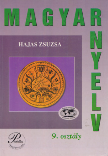 Hajas Zsuzsa - Magyar nyelv 9.