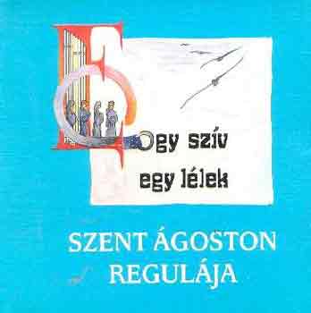 Szent goston regulja