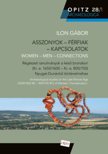 Ilon Gábor - Asszonyok - Férfiak - Kapcsolatok
