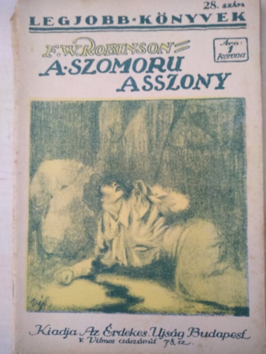 F. W. Robinson - A szomoru asszony