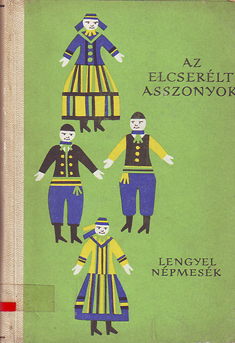 Az elcserélt asszonyok (lengyel népmesék). Népek meséi