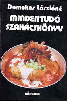 Domokos L�szl�n� - Mindentud� szak�csk�nyv