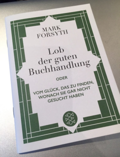 Mark Forsyth - Lob der guten Buchhandlung