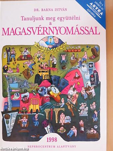 Dr. Barna Istv�n - Tanuljunk meg egy�tt�lni a magasv�rnyom�ssal