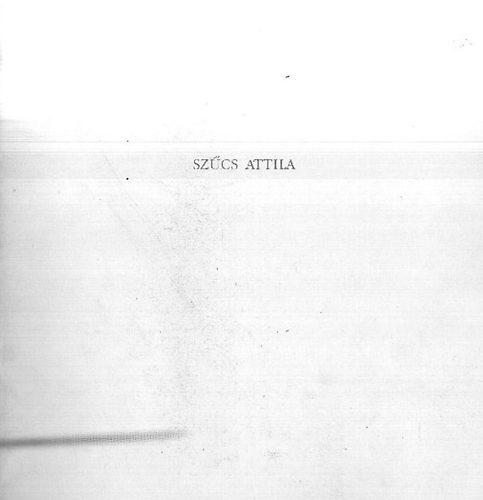 Flp Gyula  (szerkeszt) - Szcs Attila