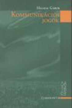 Halmai G�bor - Kommunik�ci�s jogok