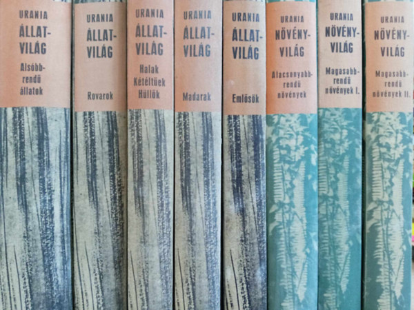 (8db) URANIA Állat- és Növényvilág: Alsóbbrendű állatok / Rovarok / Halak, kétéltűek, hüllők / Madarak / Emlősők / Alacsonyabbrendű növények / Magasabbrendű növények I-II.