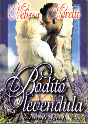 Melissa Moretti - B�d�t� levendula