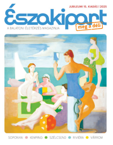 Főszerkesztő: Bartal Csaba - Északipart - A balatoni életérzés magazinja - 2025