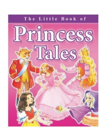 The Little Book of Princess Tales