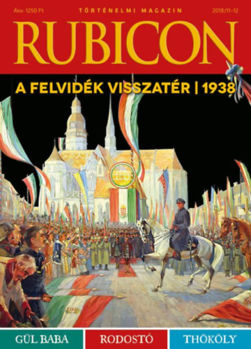 Rubicon - A Felvidk visszatr - 1938 - 2018/11-12.