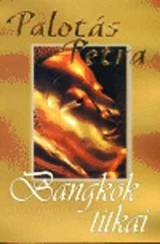 Palot�s Petra - Bangkok titkai