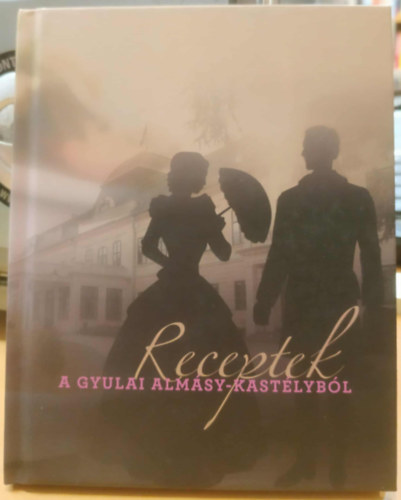 Receptek a gyulai Almsy-kastlybl