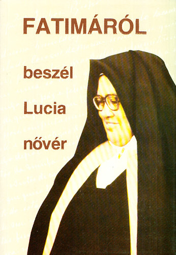 Secretariado Dos Pastorinhos - Fatimrl beszl Lucia nvr