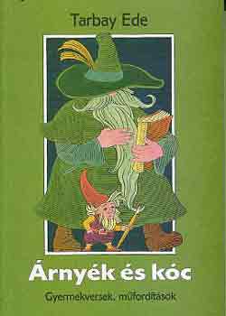 Tarbay Ede - �rny�k �s k�c