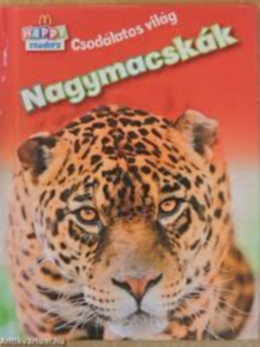 Nagymacskák (Csodálatos világ)