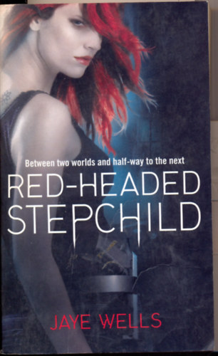 Jaye Wells - Red-headed stepchild