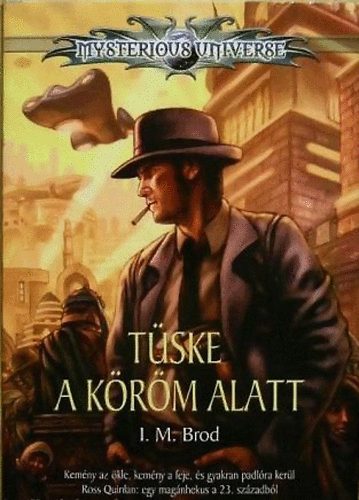I.M. Brod - Tüske a köröm alatt