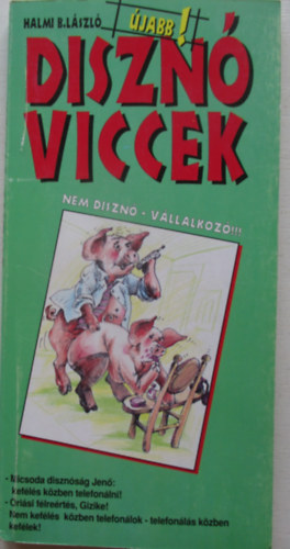 Halmi B. László - Újabb disznó viccek