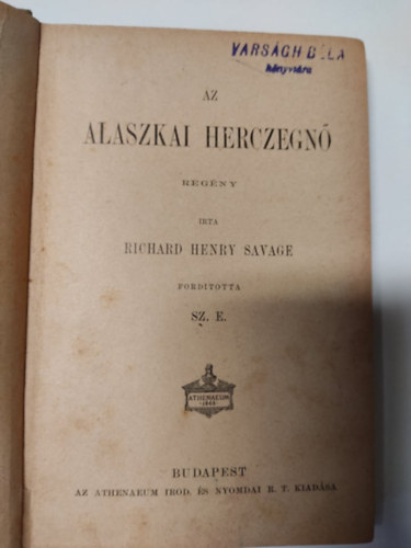 Richard Henry Savage - Az alaszkai herczegn