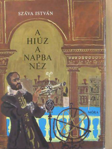 Szva Istvn - A hiz a napba nz