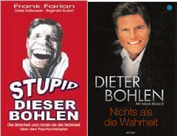by Dieter Bohlen (Autor) Katja Kessler (Autor) - Stupid dieser Bohlen: Die Wahrheit und Nichts als die Wahrheit über den Pop-Hochstapler + Nichts als die Wahrheit ( 2 kötet )