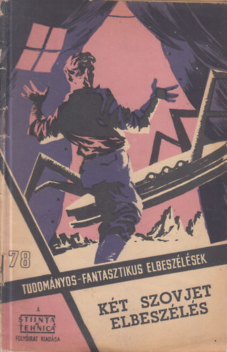 K�t szovjet elbesz�l�s (Tudom�nyos-fantasztikus elbesz�l�sek 78.)