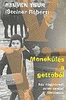 Reuven  Tsur (Steiner Rbert) - Menekls a gettbl