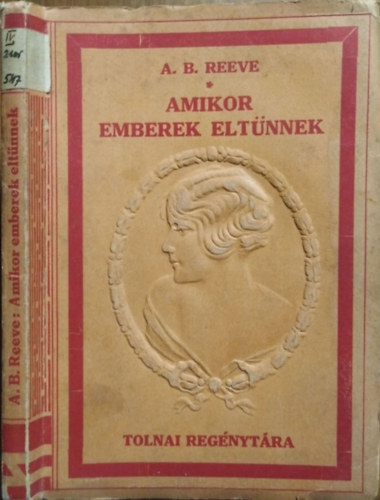 A. B. Reeve - Amikor emberek elt�nnek (Tolnai reg�nyt�ra)