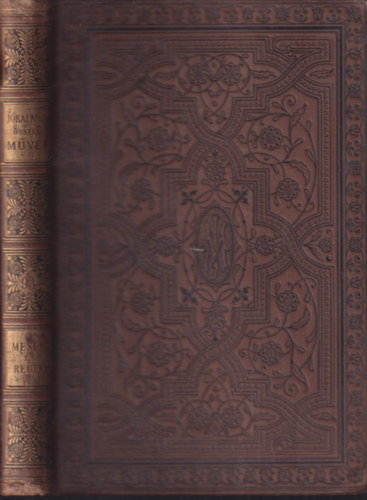 J�kai M�r - Mes�k �s reg�k (Nemzeti kiad�s 93. k�tet)