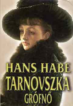 Hans Habe - Tarnovszka gr�fn�