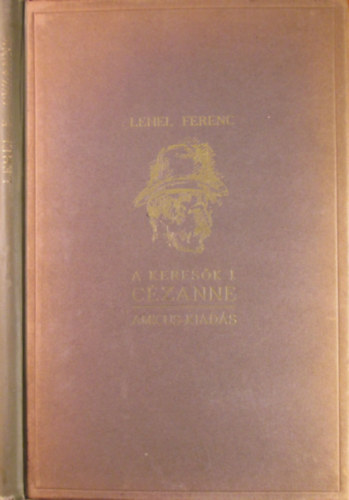 Lehel Ferenc - A keresk I.: Czanne