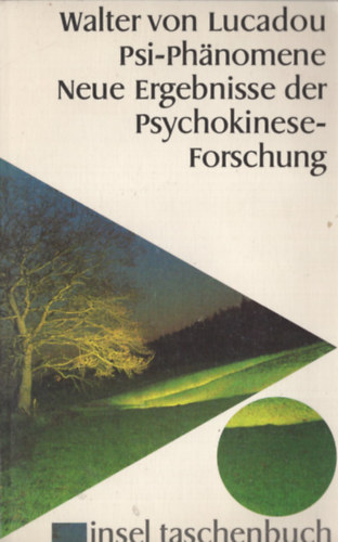 Walter von Lucadou - Psi-ph�nomene /Neue Ergebnisee der Psychokinese-Forschung