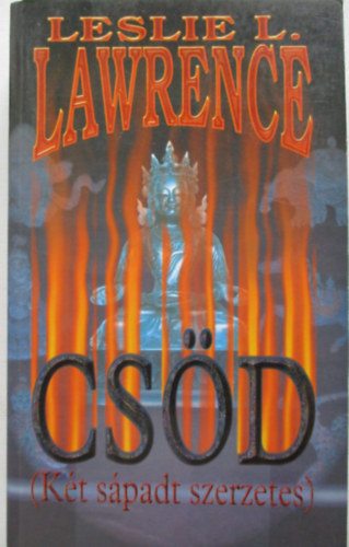 Leslie L. Lawrence - Cs�d (K�t s�padt szerzetes)