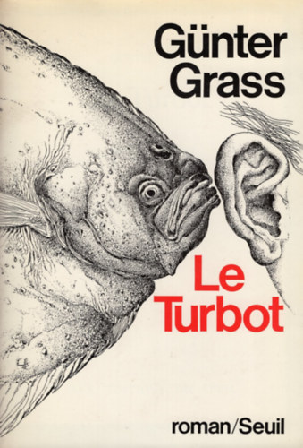 Gnter Grass - Le Turbot