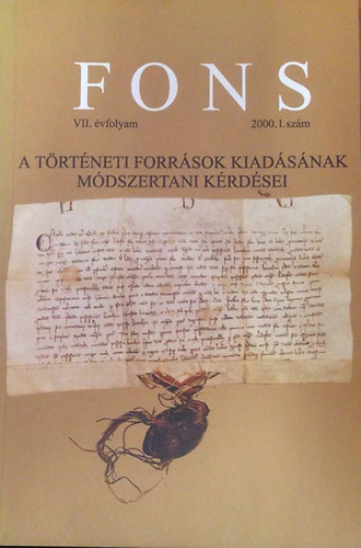 Szentptery I. Trt.tud. Alap. - Fons (A trtneti forrsok kiadsnak mdszertani...) VII.vf.2000. 1.