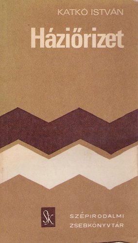 Katk� Istv�n - H�zi�rizet