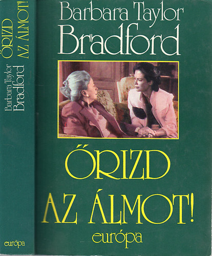 Barbara Taylor Bradford - �rizd az �lmot!