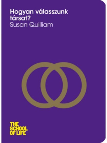 Susan Quilliam - Hogyan vlasszunk trsat?