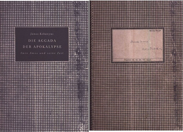K�b�nyai J�nos - Die Aggada der Apokalypse (Imre �mos und seine Zeit)