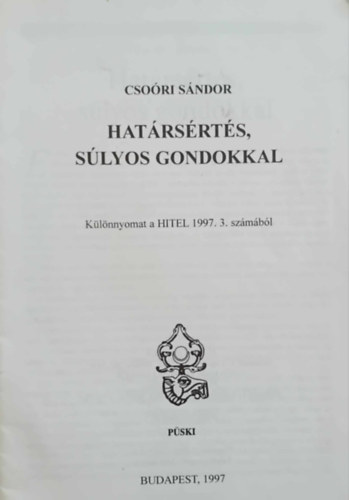 Csori Sndor - Hatrsrts, slyos gondokkal