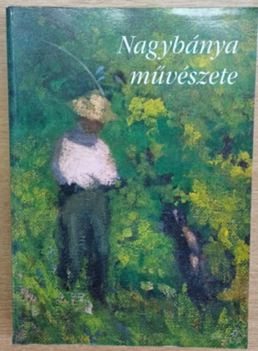 Magyar Nemzeti Gal�ria - Nagyb�nya m�v�szete