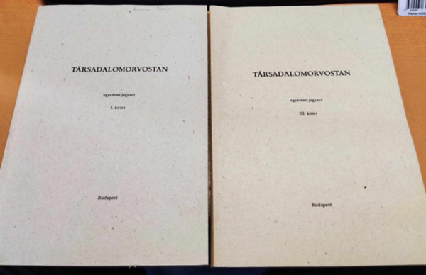 Dr. Dr. Simon Tam�s Acz�l Gy�rgy - T�rsadalomorvostan I. k�tet + III. k�tet (2 k�tet)