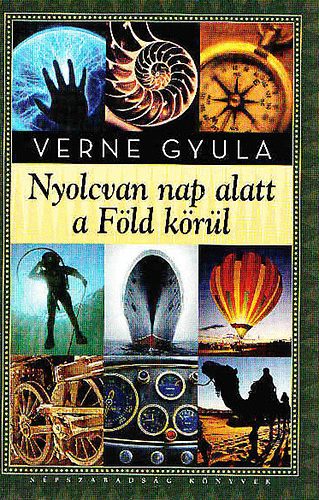Verne Gyula - Nyolcvan nap alatt a Fld krl