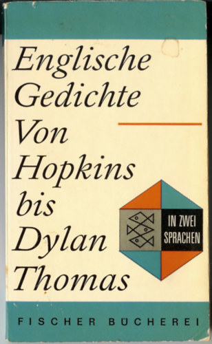 Dylan Thomas - Von Hopkins Bis Dylan Thomas : Englische Gedichte Und Deutsche Prosaubertragungen