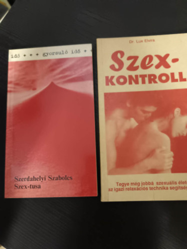 Szerdahelyi Szabolcs Lux Elvira - Szex -tusa+Szex-kontroll