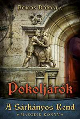 Bökös Borbála - Pokoljárók