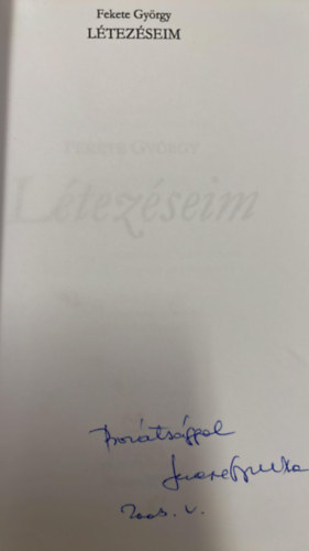 Fekete Gy�rgy - L�tez�seim