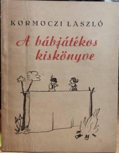 Krmczi Lszl - A bbjtkos kisknyve